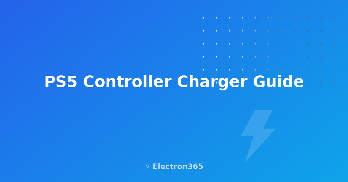 PS5 Controller Charger Guide: How to Charge DualSense Fast
